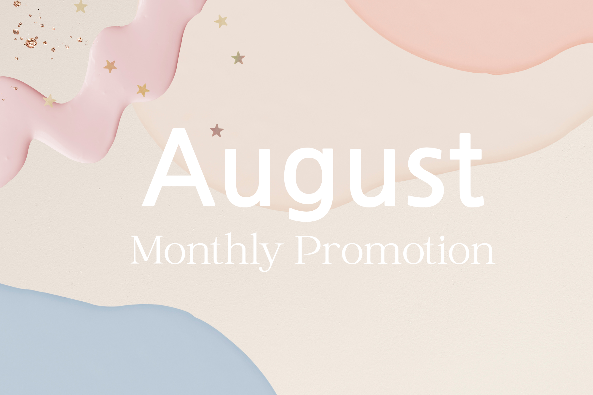August Promotion here ππ§