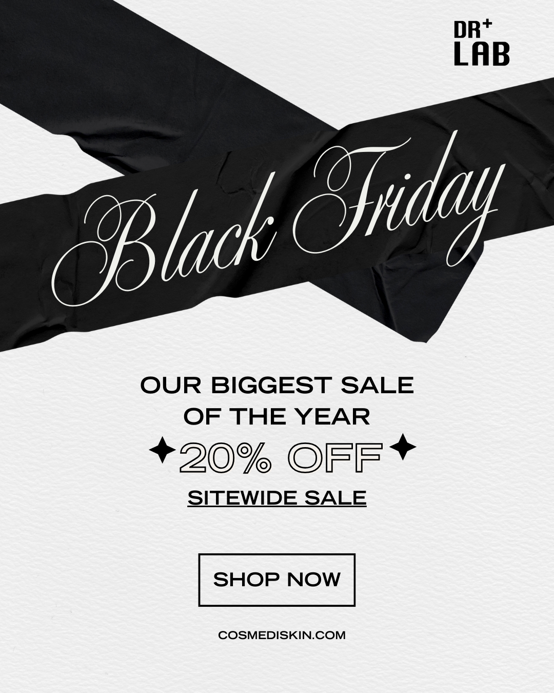 DR+LAB Black Friday: Our Biggest Sale of the Year — 20% Off Sitewide