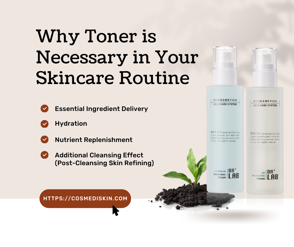 Why You Need a Toner in Your Skincare Routine