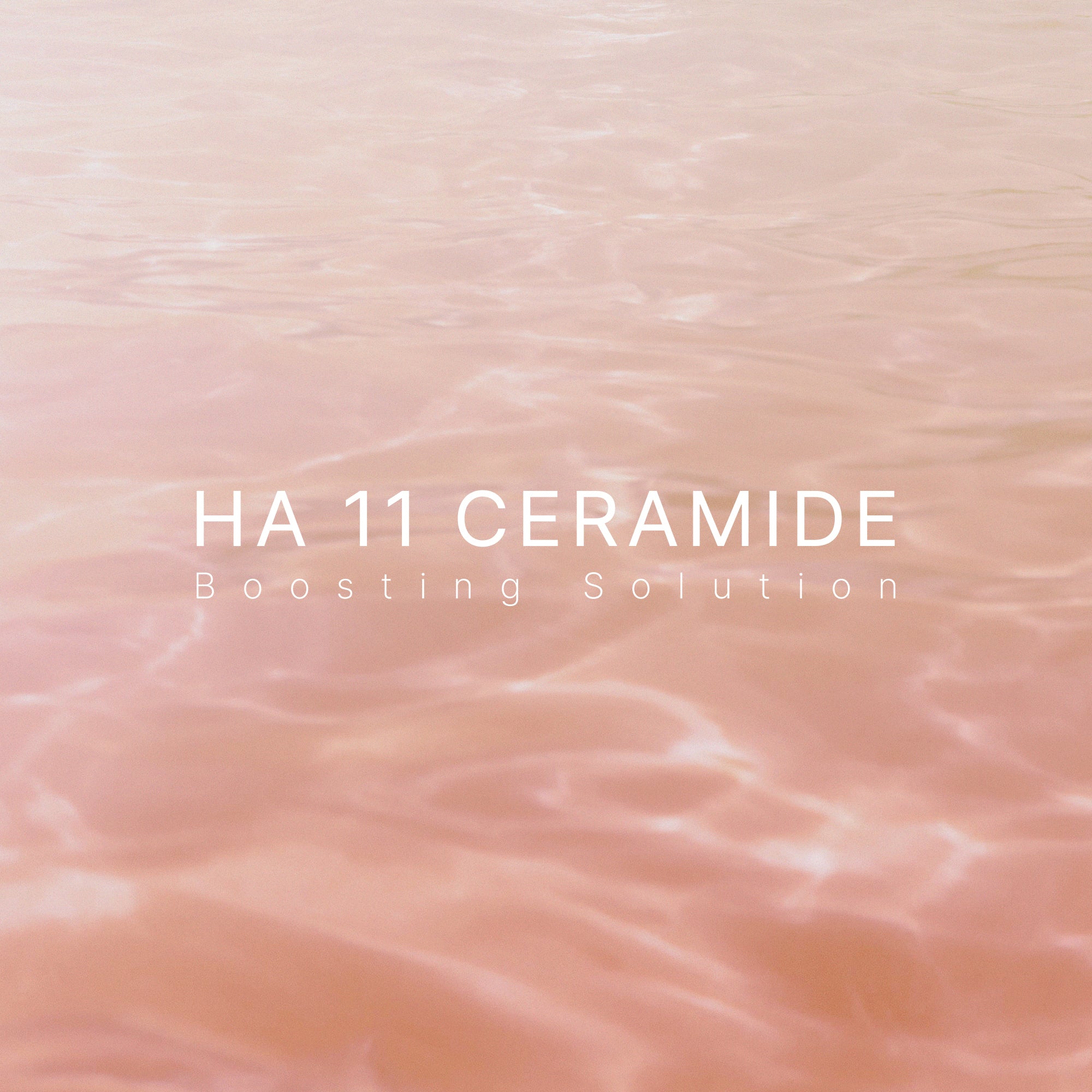 HA11 Ceramide Boosting Solution